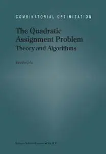 The Quadratic Assignment Problem: Theory and Algorithms