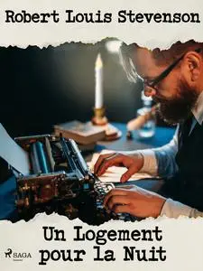 «Un Logement pour la Nuit» by Robert Louis Stevenson