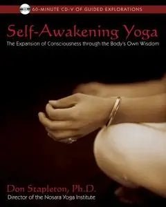 Self-Awakening Yoga: The Expansion of Consciousness through the Body's Own Wisdom (repost)