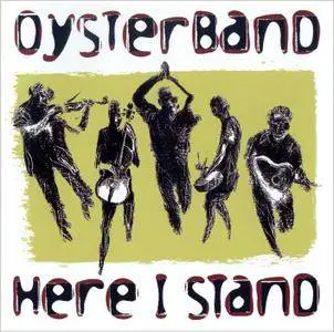 Oysterband - Here I Stand (1999)