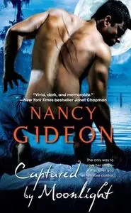 «Captured by Moonlight» by Nancy Gideon