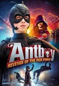 Antboy: Revenge of the Red Fury (2014) 