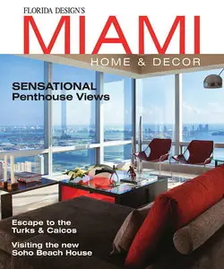 Miami Home & Decor Magazine Vol.7 No.2