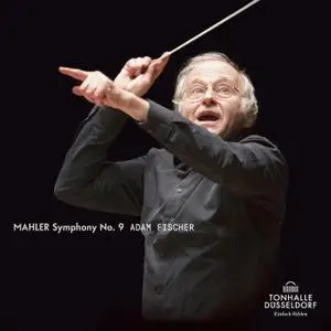 Adam Fischer & Düsseldorfer Symphoniker - Mahler: Symphonie No. 9 (2020) [Official Digital Download]
