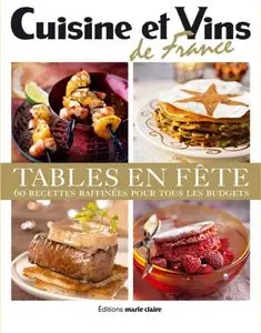 Tables en fête : 60 Recettes raffinées pour tous les budgets (repost)