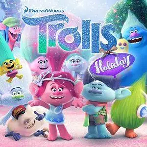 VA - Trolls Holiday (2017) [Official Digital Download]
