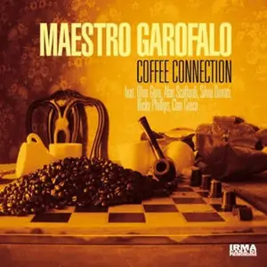 Maestro Garofalo - Coffee Connection (2010)