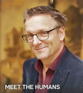 SBS - Michael Mosley: Meet the Humans Series 1 (2020)