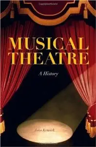 Musical Theatre: A History
