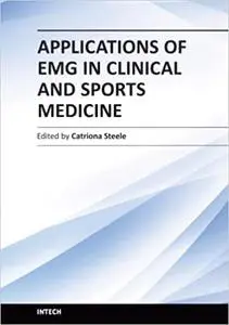 Applications of EMG in Clinical and Sports Medicine