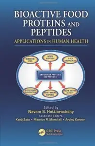 Bioactive Food Proteins and Peptides: Applications in Human Health (Repost)