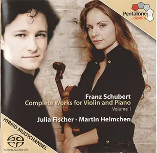 Franz Schubert - Julia Fischer / Martin Helmchen - Complete Works for Violin and Piano Vol. 1 (2009) {Hybrid-SACD // EAC Rip} 