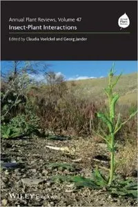 Annual Plant Reviews: Insect-plant Interactions: 47
