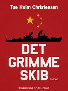 «Det grimme skib» by Tue Holm Christensen