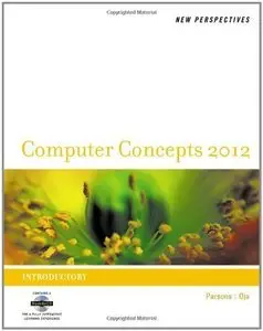 New Perspectives on Computer Concepts 2012: Introductory (repost)
