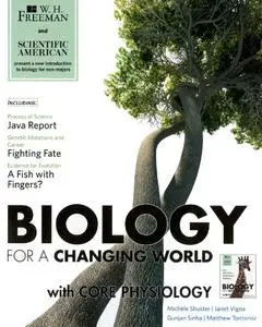 Scientific American Biology for a Changing World with Core Physiology (Repost)