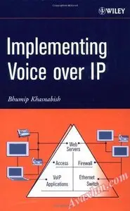 Implementing Voice Over IP  [Repost]