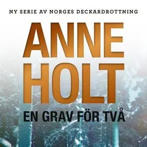 «En grav för två» by Anne Holt