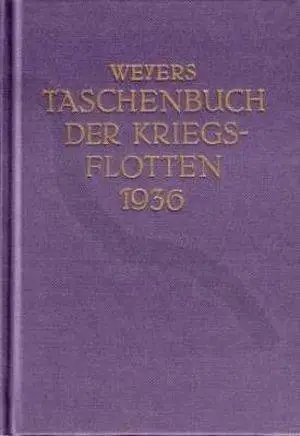 Weyers Taschenbuch der Kriegsflotten: XXX Jahrgang 1936