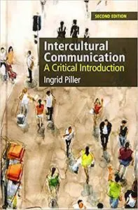 Intercultural Communication: A Critical Introduction, 2nd Edition