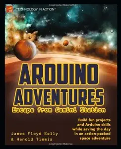 Arduino Adventures: Escape from Gemini Station [Repost] 