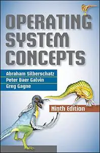Operating System Concepts, Ninth Edition