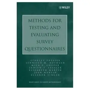 Methods for Testing and Evaluating Survey Questionnaires by Stanley Presser [Repost]