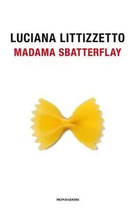 Luciana Littizzetto - Madama Sbatterflay