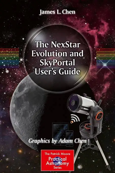 The NexStar Evolution and SkyPortal User's Guide