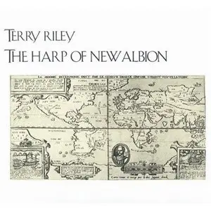 Terry Riley - The Harp Of New Albion (1992)