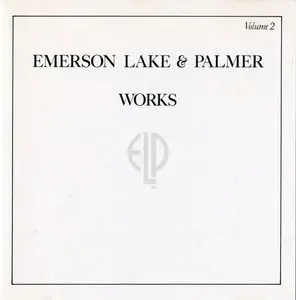 Emerson, Lake & Palmer  - Works Volume 2 (1977) [1990, Atlantic 781 538-2]