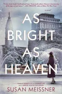 Susan Meissner - As Bright as Heaven