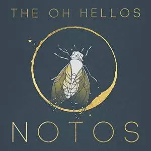 The Oh Hellos - Notos (2017)