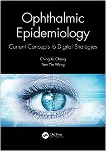 Ophthalmic Epidemiology: Current Concepts to Digital Strategies