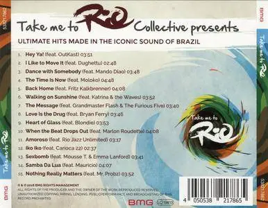Take Me To Rio Collective - Ultimate Hits Made In The Iconic Sound Of Brazil (2016)
