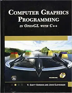 Computer Graphics Programming in OpenGL with C++ (Repost)