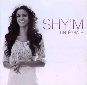 Shy'm - L'integrale (2012) 3CD+DVD Box Set