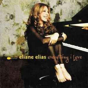 Eliane Elias - Everything I Love (2000) {Blue Note} **[RE-UP]**