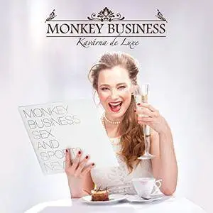 Monkey Business - Kavárna de Luxe (2017)