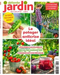 Détente Jardin Hors-Série N°14 - Avril 2021