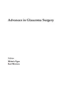 Advances in Glaucoma Surgery