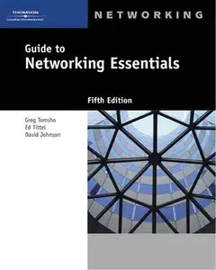 Guide to Networking Essentials, 5th Edition (repost)