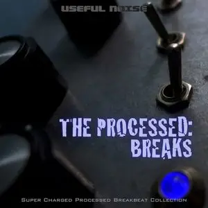 Useful Noise The Processed Breaks AiFF