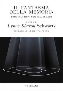 Lynne Sharon Schwartz - Il fantasma della memoria