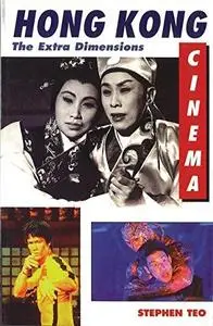 Hong Kong cinema : the extra dimensions (Repost)