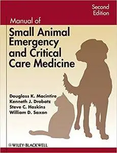 Manual of Small Animal Emergency and Critical Care Medicine, 2nd Edition