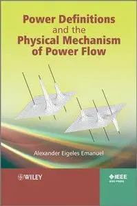 Power Definitions and the Physical Mechanism of Power Flow (Repost)