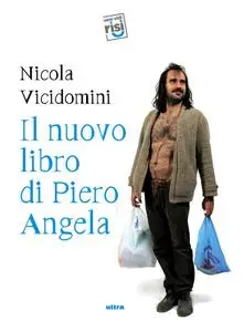 Nicola Vicidomini - Il nuovo libro di Piero Angela