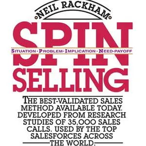 «SPIN Selling» by Neil Rackham