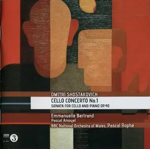 Shostakovich - Cello Concerto No. 1 [performed by Emmanuelle Bertrand] (2013) {Harmonia Mundi}